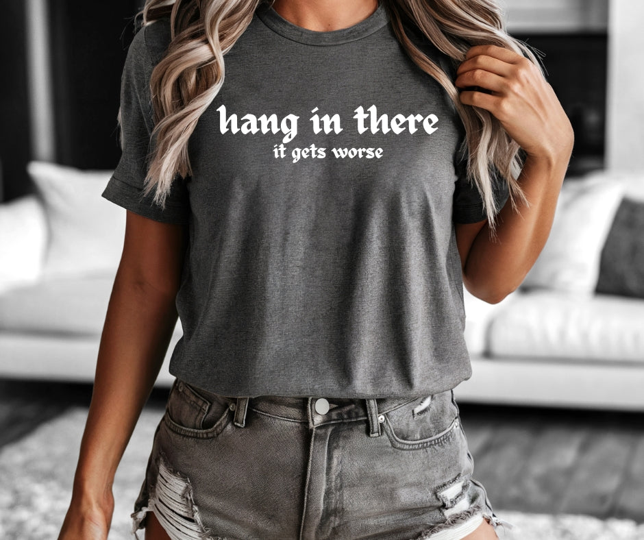 Hang In There