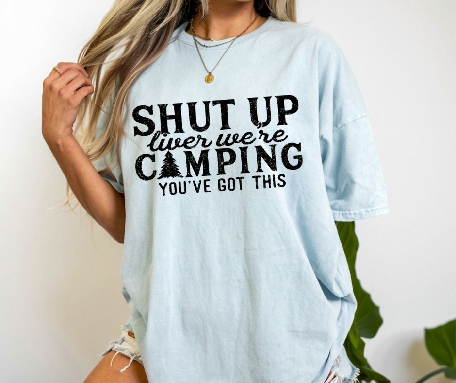 Shut Up, Liver—We're Camping